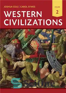 دانلود کتاب Western Civilizations: Their History & Their Culture, Volume 2 – تمدن های غربی: تاریخ و فرهنگ آنها، جلد...