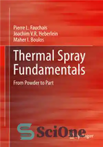 دانلود کتاب Thermal Spray Fundamentals: From Powder to Part – اصول اسپری حرارتی: از پودر تا قطعه