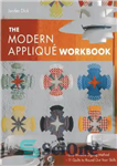 دانلود کتاب The Modern Appliqu├⌐ Workbook: Easy Invisible Zigzag Method 11 Quilts to Round Out Your Skills – برنامه کاربردی...