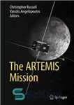 دانلود کتاب The ARTEMIS Mission – ماموریت ARTEMIS