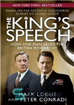 دانلود کتاب The King’s Speech: How One Man Saved the British Monarchy – سخنرانی پادشاه: چگونه یک مرد سلطنت بریتانیا...