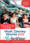 دانلود کتاب The Unofficial Guide Walt Disney World 2011 – راهنمای غیر رسمی والت دیزنی 2011