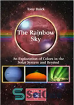 دانلود کتاب The Rainbow Sky: An Exploration of Colors in the Solar System and Beyond – آسمان رنگین کمان: کاوش...