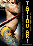 دانلود کتاب The mammoth book of tattoo art – کتاب ماموت هنر تاتو