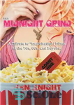 دانلود کتاب The midnight grind: a tribute to ‘exploitation’ films of the 70s, 80s, and beyond – The Midnight Grind:...