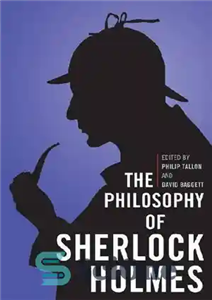 دانلود کتاب The Philosophy of Sherlock Holmes – فلسفه شرلوک هولمز