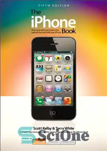 دانلود کتاب The iPhone Book: Covers iPhone 4S, iPhone 4, and iPhone 3GS – کتاب آیفون: آیفون 4S ، آیفون...