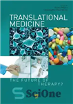 دانلود کتاب Translational Medicine: The Future of Therapy – طب ترجمه: آینده درمان؟