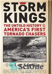 دانلود کتاب Storm Kings: The Untold History of America’s First Tornado Chasers – طوفان پادشاهان: تاریخ ناگفته اولین تعقیب کننده...
