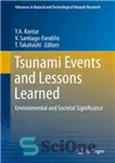 دانلود کتاب Tsunami Events and Lessons Learned: Environmental and Societal Significance – رویدادهای سونامی و درس های آموخته شده: اهمیت...