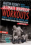 دانلود کتاب Ultimate warrior workouts – تمرینات جنگجوی نهایی