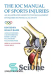 دانلود کتاب The IOC Manual of Sports Injuries: An Illustrated Guide to the Management of Injuries in Physical Activity –...
