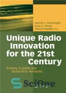 دانلود کتاب Unique Radio Innovation for the 21st Century: Building Scalable and Global RFID Networks – نوآوری منحصر به فرد... 