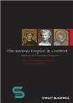 دانلود کتاب The Roman Empire in Context: Historical and Comparative Perspectives – امپراتوری روم در زمینه: دیدگاه های تاریخی و...