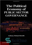 دانلود کتاب The Political Economy of Public Sector Governance – اقتصاد سیاسی حاکمیت بخش عمومی