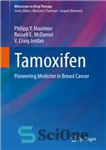 دانلود کتاب Tamoxifen: Pioneering Medicine in Breast Cancer – تاموکسیفن: داروی پیشگام در سرطان پستان