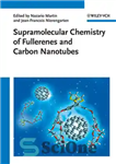 دانلود کتاب Supramolecular Chemistry of Fullerenes and Carbon Nanotubes – شیمی فوق مولکولی فولرن ها و نانولوله های کربنی