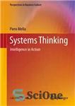دانلود کتاب Systems Thinking: Intelligence in Action – تفکر سیستمی: هوش در عمل