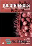 دانلود کتاب Tocotrienols : vitamin E beyond tocopherols – توکوترینول ها: ویتامین E فراتر از توکوفرول ها