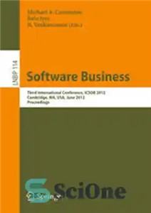 دانلود کتاب Software Business: Third International Conference, ICSOB 2012, Cambridge, MA, USA, June 18-20, 2012. Proceedings – تجارت نرم افزار:... 