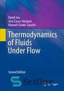 دانلود کتاب Thermodynamics of Fluids Under Flow: Second Edition – ترمودینامیک سیالات تحت جریان: ویرایش دوم