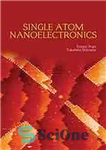 دانلود کتاب Single-atom nanoelectronics – نانوالکترونیک تک اتمی