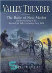 دانلود کتاب Valley Thunder: The Battle of New Market – دره تندر: نبرد نیو مارکت