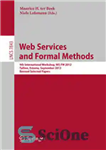 دانلود کتاب Web Services and Formal Methods: 9th International Workshop, WS-FM 2012, Tallinn, Estonia, September 6-7, 2012, Revised Selected Papers...