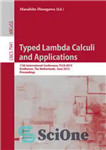 دانلود کتاب Typed Lambda Calculi and Applications: 11th International Conference, TLCA 2013, Eindhoven, The Netherlands, June 26-28, 2013. Proceedings –...