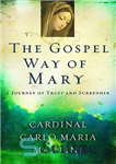 دانلود کتاب The Gospel Way of Mary: A Journey of Trust and Surrender – راه انجیل مریم: سفری از اعتماد...