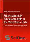 دانلود کتاب Smart Materials-Based Actuators at the Micro/Nano-Scale: Characterization, Control, and Applications – محرک‌های مبتنی بر مواد هوشمند در مقیاس...