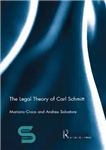 دانلود کتاب The Legal Theory of Carl Schmitt – نظریه حقوقی کارل اشمیت