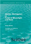 دانلود کتاب Ugetsu Monogatari or Tales of Moonlight and Rain: A Complete English Version of the Eighteenth-Century Japanese Collection of...