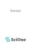 دانلود کتاب The Lion, the Lily, and the Leopard: The Crown and Nobility of Scotland, France, and England and the...