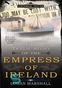 دانلود کتاب The Tragic Story of the Empress of Ireland – داستان غم انگیز ملکه ایرلند