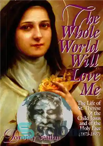 دانلود کتاب The Whole World Will Love Me – کل جهان مرا دوست خواهد داشت