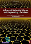 دانلود کتاب Advanced Materials Science and Engineering of Carbon – علم مواد پیشرفته و مهندسی کربن