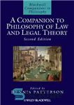دانلود کتاب A Companion to Philosophy of Law and Legal Theory – همراهی با فلسفه قانون و نظریه حقوقی