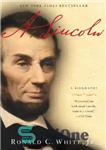 دانلود کتاب A. Lincoln: A Biography – A. لینکلن: شرح حال