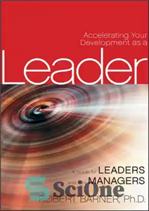 دانلود کتاب Accelerating Your Development as Leader Guide for Leaders and their Managers تسریع توسعه خود به 