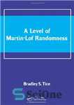 دانلود کتاب A Level of Martin-Lof Randomness – سطحی از تصادفی بودن مارتین-لوف