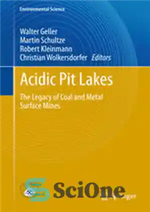 دانلود کتاب Acidic Pit Lakes: The Legacy of Coal and Metal Surface Mines دریاچه های گودال اسیدی: میراث معادن... 