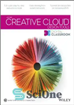 دانلود کتاب Adobe Creative Cloud Design Tools Digital Classroom – Adobe Creative Cloud Design Tools کلاس دیجیتال