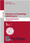 دانلود کتاب Advances in Cryptology CRYPTO 2013: 33rd Annual Cryptology Conference, Santa Barbara, CA, USA, August 18-22, 2013. Proceedings, Part...