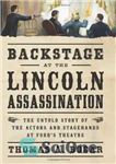 دانلود کتاب Backstage at the Lincoln Assassination: The Untold Story of the Actors and Stagehands at FordΓÇÖs Theatre – پشت...