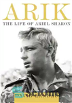 دانلود کتاب Arik: The Life of Ariel Sharon – آریک: زندگی آریل شارون