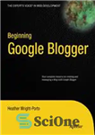 دانلود کتاب Beginning Google Blogger – شروع گوگل بلاگر