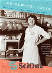 دانلود کتاب As Always, Julia: The Letters of Julia Child and Avis DeVoto – مثل همیشه ، جولیا: نامه های...