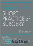 دانلود کتاب Bailey & Love’s Short Practice of Surgery 26E – عمل کوتاه بیلی و عشق از جراحی 26e