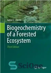 دانلود کتاب Biogeochemistry of a Forested Ecosystem – بیوژئوشیمی یک اکوسیستم جنگلی